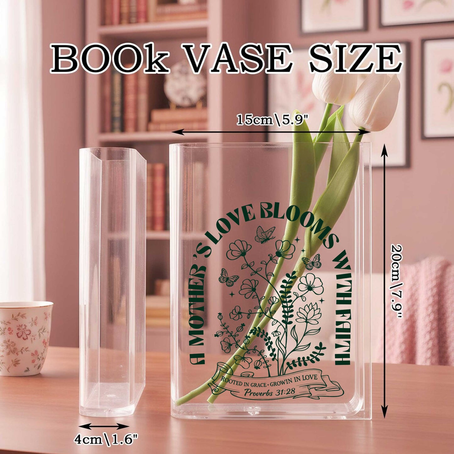 A Mother's Love Blooms With Faith Acrylic Vase Acrylic Book Vase